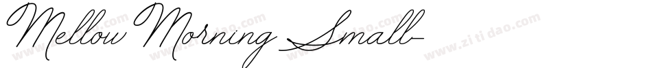 Mellow Morning Small字体转换